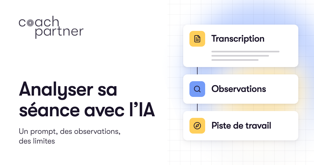 Couverture CoachPartner « Analyser sa séance avec l’IA : un prompt, des observations, des limites », avec trois étapes : transcription, observations, piste de travail.